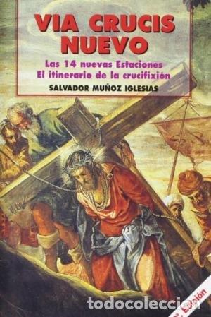 B&uuml;cher: VIA CRUCIS NUEVO - MU&Ntilde;OZ, SALVADOR