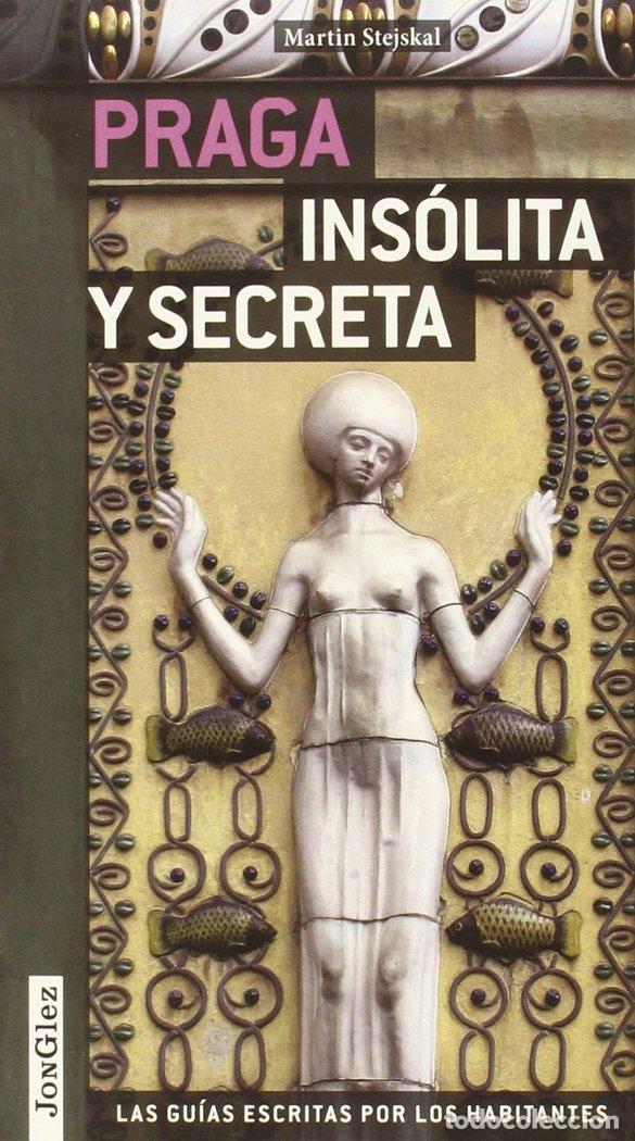 B&uuml;cher: PRAGA INSOLITA Y SECRETA (2014) - STEJSKAL, MARTIN