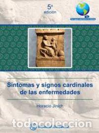 B&uuml;cher: S&Iacute;NTOMAS Y SIGNOS CARDINALES DE LAS ENFERMEDADES - Jinich, Horacio