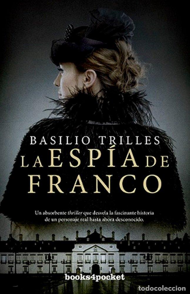 B&uuml;cher: ESPIA DE FRANCO,LA B4P - TRILLES, BASILIO