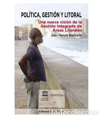 B&uuml;cher: POLITICA, GESTION Y LITORAL - BARRAGAN MU&Ntilde;OZ, JUAN MANUEL