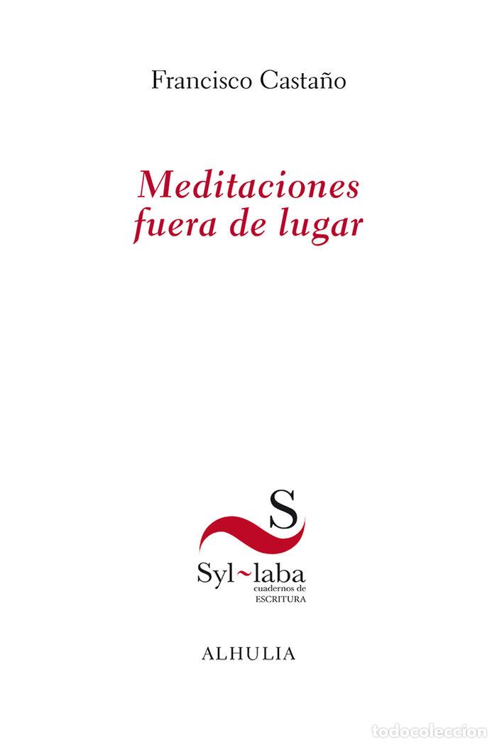 B&uuml;cher: MEDITACIONES FUERA DE LUGAR - CASTA&Ntilde;O, FRANCISCO