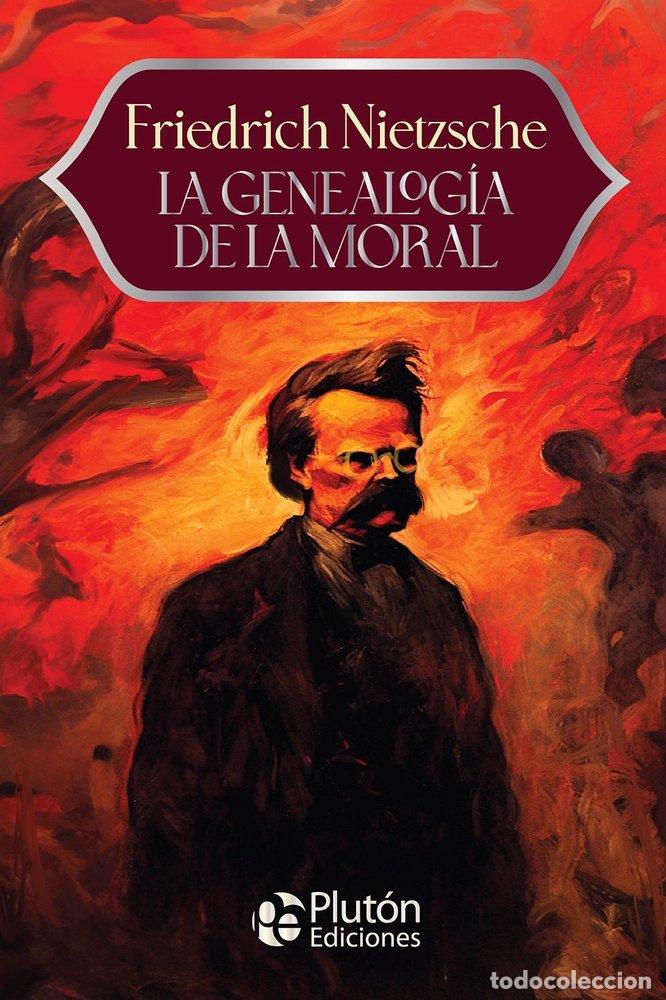 Libros: LA GENEALOGIA DE LA MORAL - NIETZSCHE, FRIEDRICH