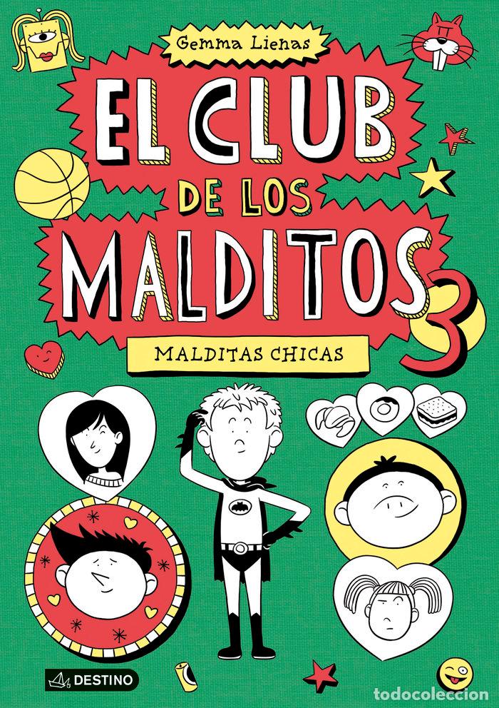 Libros: CLUB DE LOS MALDITOS 3 MALDITAS CHICAS - LIENAS MASSOT, GEMMA