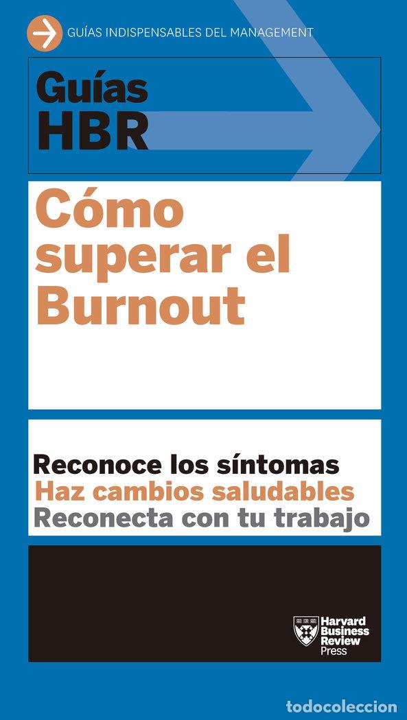 B&uuml;cher: GUIAS HBR COMO SUPERAR EL BURNOUT - HARVARD BUSINESS REVIEW