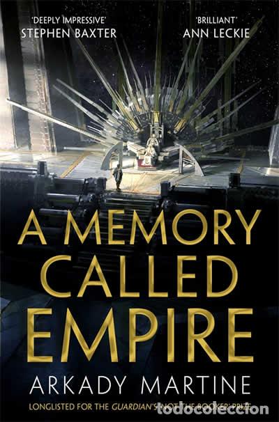 Livres: A MEMORY CALLED EMPIRE: WINNER OF THE 2020 HUGO AWARD FOR BEST NOVEL - Martine, Arkady