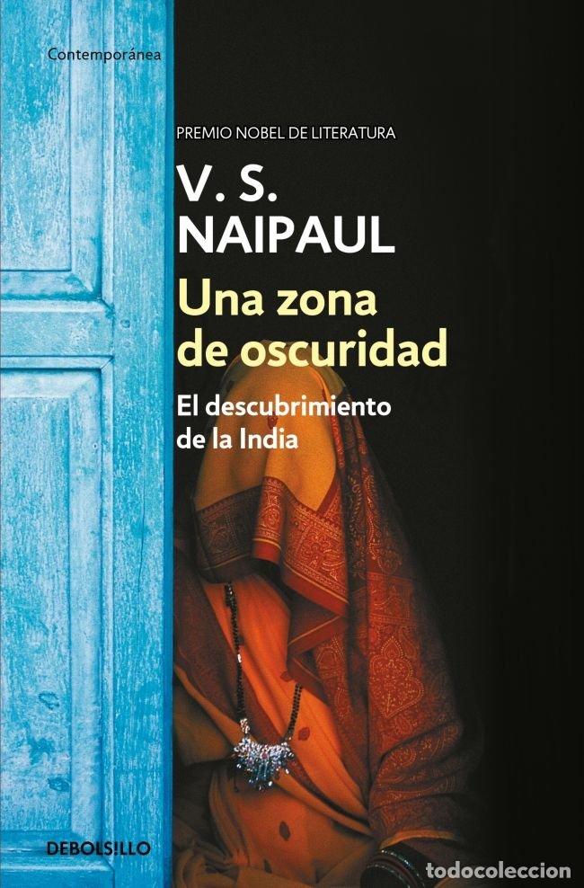 Libri: UNA ZONA DE OSCURIDAD - NAIPAUL, V S