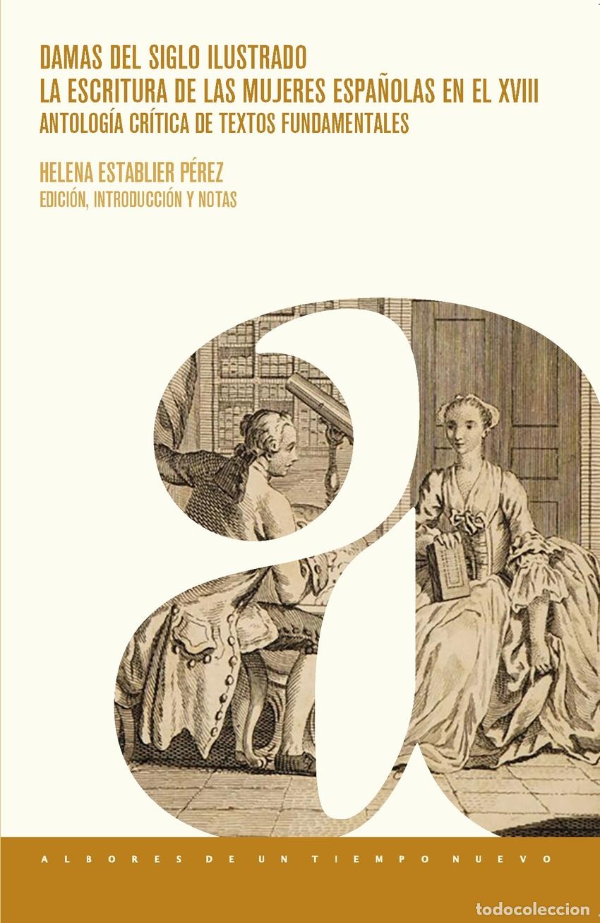 Libri: DAMAS DEL SIGLO ILUSTRADO - Establier P&eacute;rez, Helena