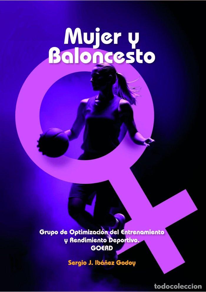 Libri: MUJER Y BALONCESTO - .