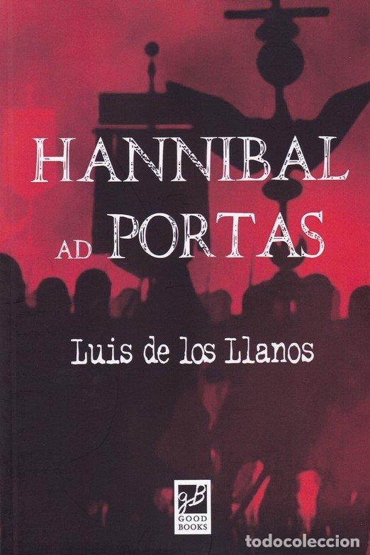 Livres: HANNIBAL AD PORTAS - DE LOS LLANOS, LUIS
