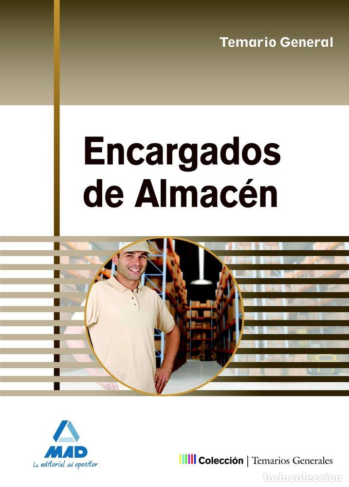 Livres: ENCARGADO DE ALMACEN TEMARIO GENERAL - AA.VV