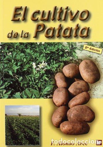 B&uuml;cher: CULTIVO DE LA PATATA - ALONSO, FERNANDO