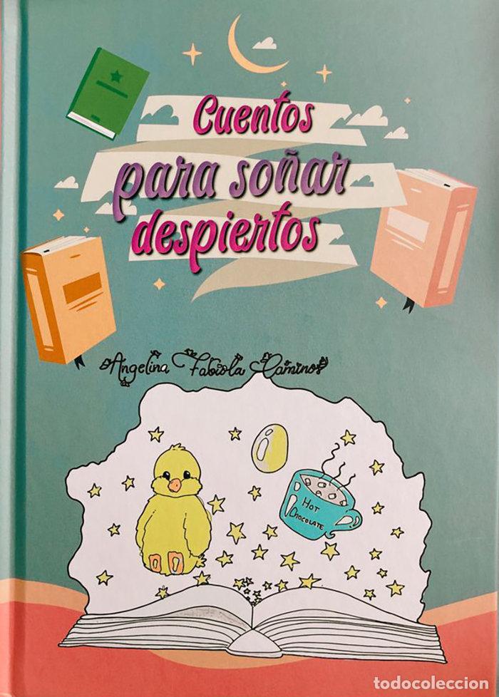 B&uuml;cher: CUENTOS PARA SO&Ntilde;AR DESPIERTOS - ANGELINA FABIOLA