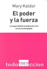 Livros: PODER Y LA FUERZA - KALDOR, MARY