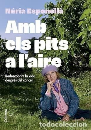 Libros: AMB ELS PITS A L'AIRE. N&uacute;ria Esponell&agrave;. Columna. 2025