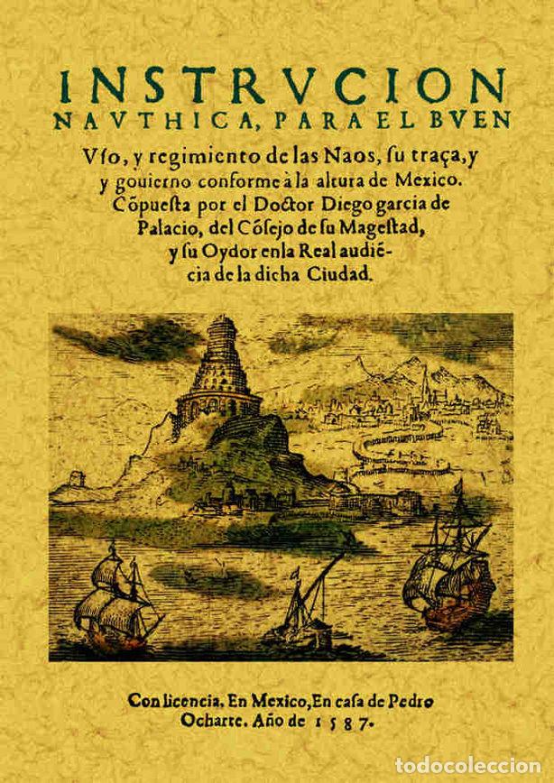 Libros: INSTRUCCION NAUTICA PARA NAVEGAR - GARCIA DE PALACIO, DIEGO