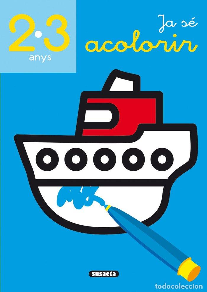Libros: JA SE ACOLORIR 2 3 ANYS - SUSAETA, EQUIP
