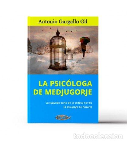 Libros: PSICOLOGA DE MEDJUGORJE,LA - GARGALLO GIL, ANTONIO