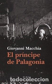 B&uuml;cher: EL PRINCIPE DE PALAGONIA - MACCHIA, GIOVANNI