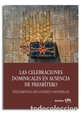 B&uuml;cher: CELEBRACIONES DOMINICALES EN AUSENCIA - AA.VV.