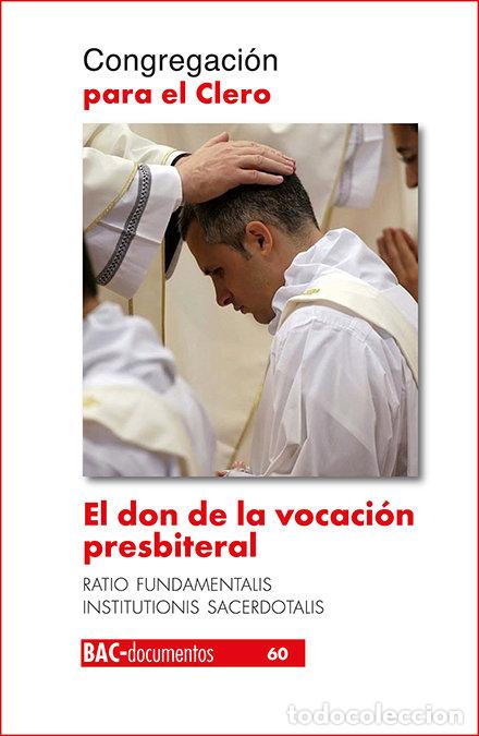 Libros: DON DE LA VOCACION PRESBITERAL, EL - RATIO FUNDAMENTALIS INSTITUCIONIS SACERD