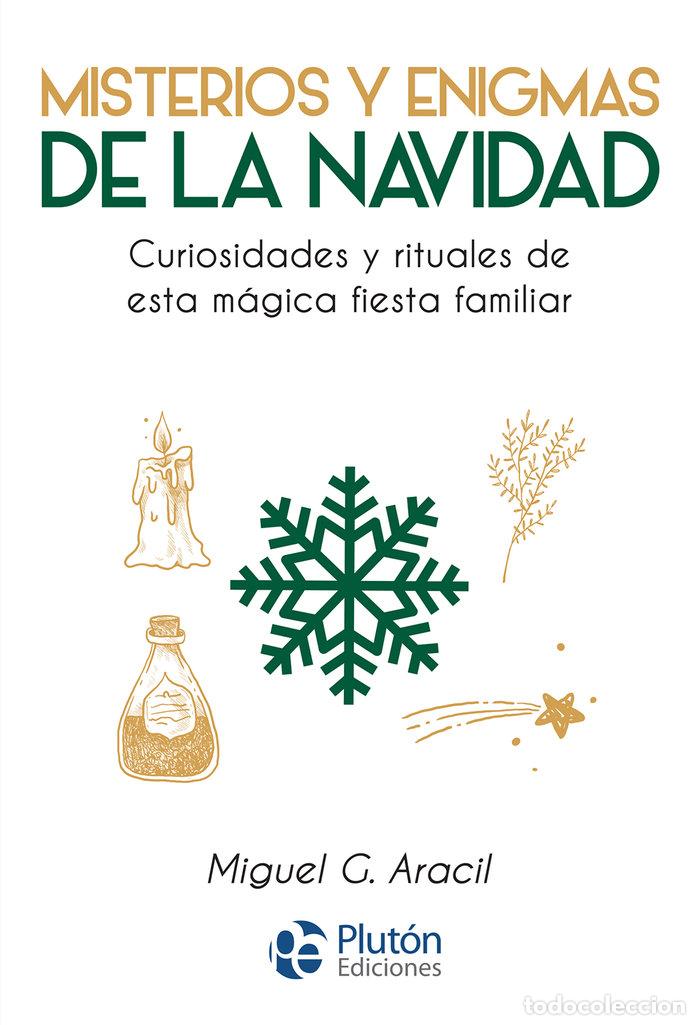 Libros: MISTERIOS Y ENIGMAS DE LA NAVIDAD - ARACIL, MIGUEL G.