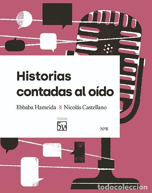 Libros: HISTORIAS CONTADAS AL OIDO - HAMEIDA, EBBABA