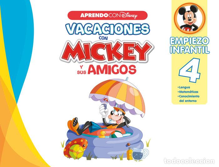Libros: VACACIONES CON MICKEY Y SUS AMIGOS EMPIEZO INFANTIL 4 - DISNEY