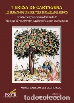 Libros: TERESA DE CARTAGENA - GALLEGO FERNANDEZ DE ARANGUIZ, MYRIAM