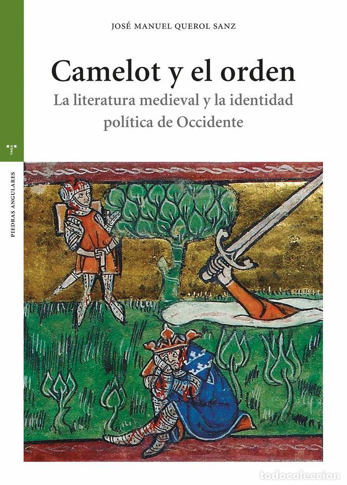 books: CAMELOT Y EL ORDEN - QUEROL, JOSE MANUEL