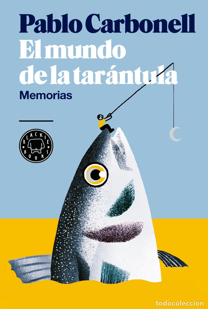books: MUNDO DE LA TARANTULA,EL - CARBONELL, PABLO
