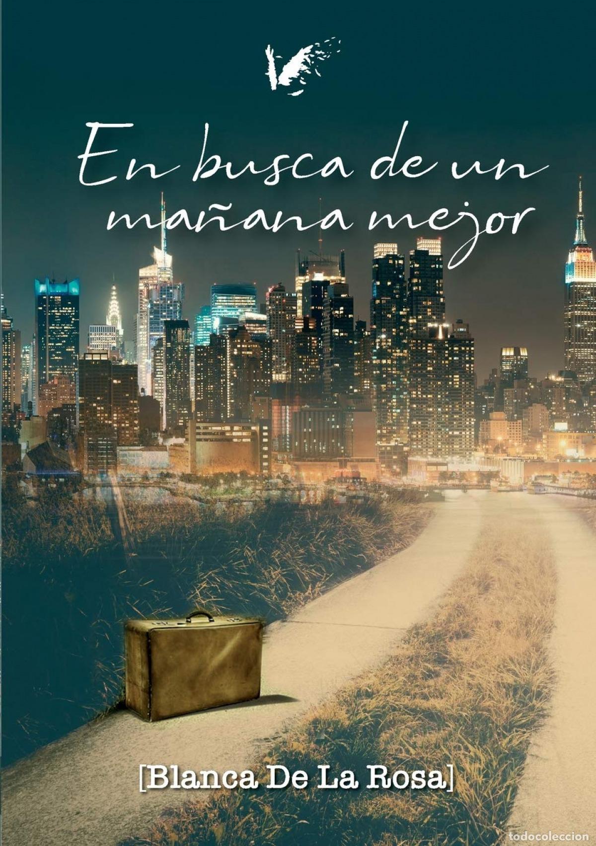 B&uuml;cher: EN BUSCA DE UN MA&Ntilde;ANA MEJOR - De La Rosa, Blanca