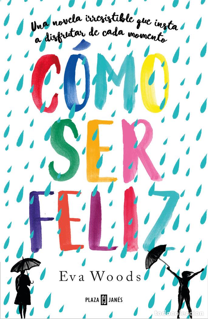 books: COMO SER FELIZ - WOODS, EVA