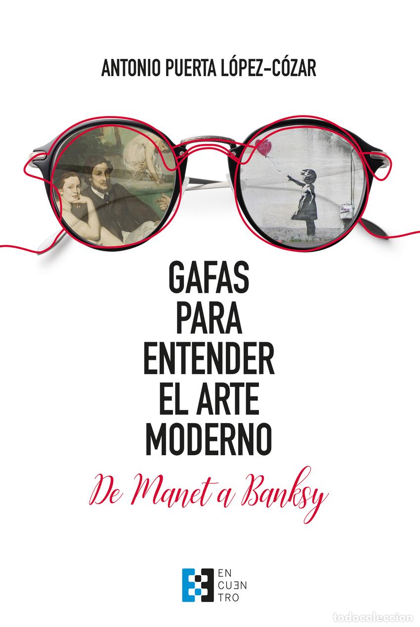 books: GAFAS PARA ENTENDER EL ARTE MODERNO - Puerta L&oacute;pez C&oacute;zar, Antonio