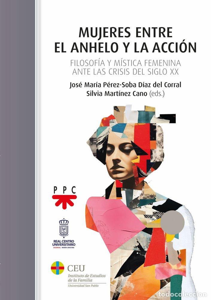 Libri: MUJERES ENTRE EL ANHELO Y LA ACCION - VARIOS AUTORES,