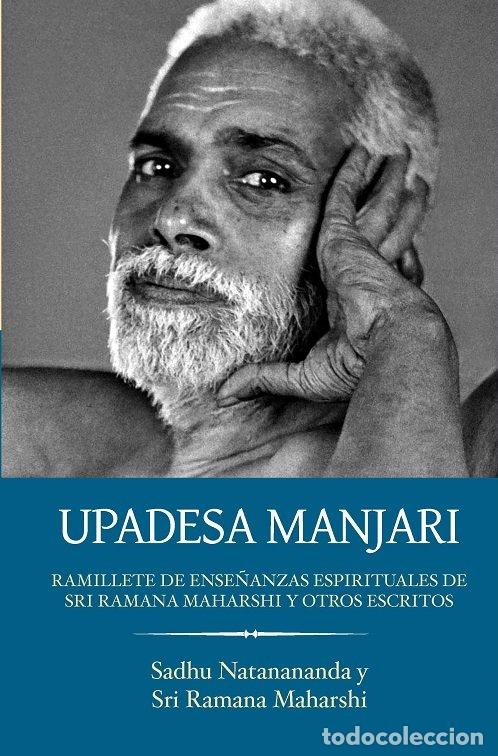 Libros: UPADESA MANJARI Y OTROS ESCRITOS - SADHU NATANANANDA