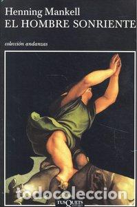 Libros: HOMBRE SONRIENTE - MANKELL, HENNING