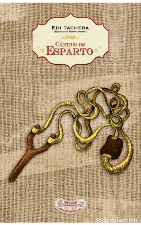 Libros: CANTICO DE ESPARTO - TACHERA, EDI