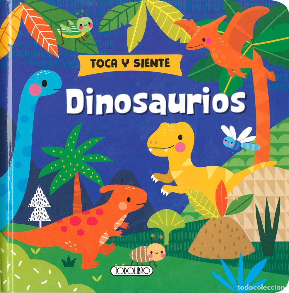 Libros: TOCA Y SIENTE DINOSAURIOS - AA.VV