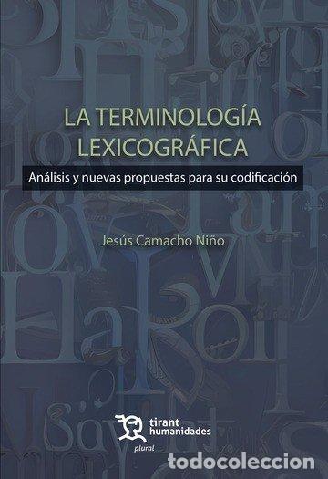 Libros: TERMINOLOGIA LEXICOGRAFICA ANALISIS Y NUEVAS PROPUESTAS PARA - CAMACHO NI&Ntilde;O, JESUS