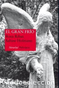 Libros: GRAN FRIO,EL - RIBAS, ROSA