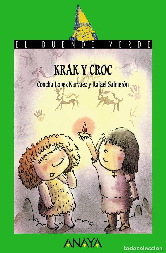 Libros: KRAK Y CROC - LOPEZ NARVAEZ, CONCHA