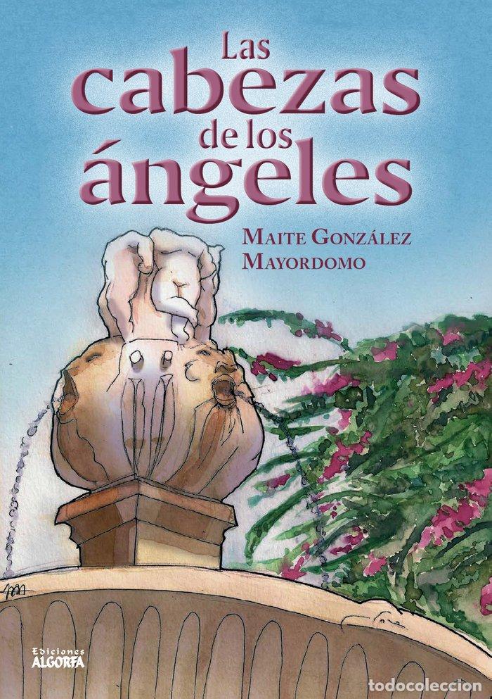 Libros: CABEZAS DE LOS ANGELES - GONZALEZ MAYORDOMO, MAITE