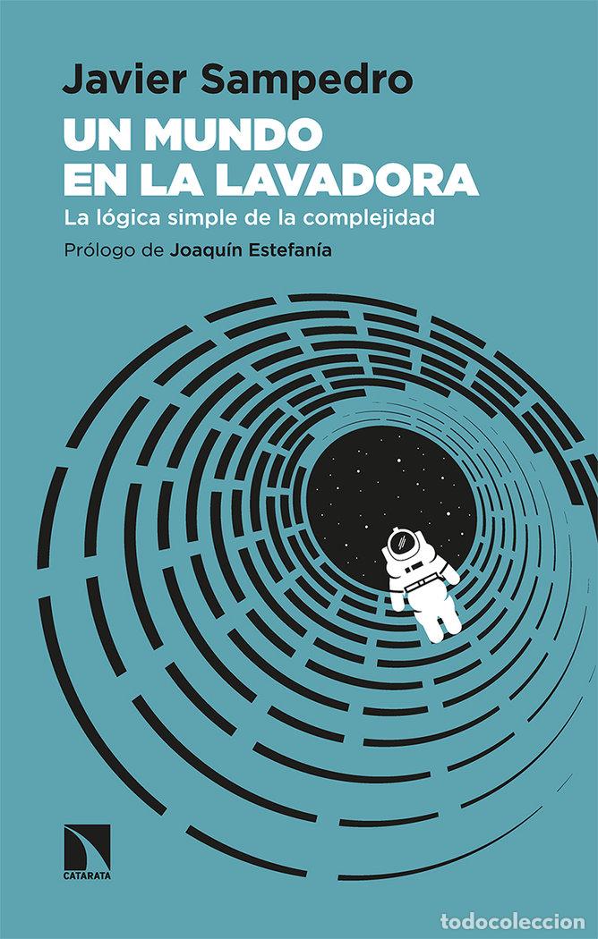 Libros: UN MUNDO EN LA LAVADORA - SAMPEDRO, JAVIER