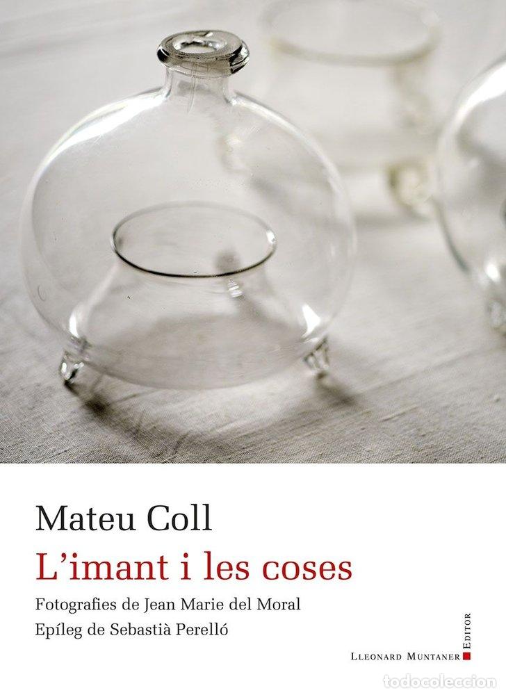 Libros: L'IMANT I LES COSES - MATEU COLL