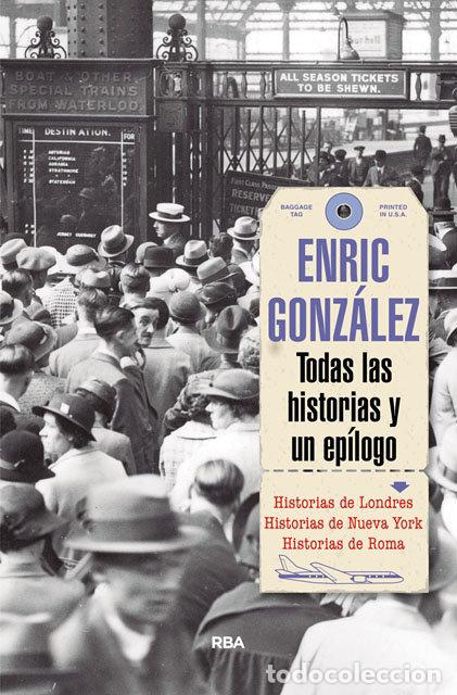 Libros: TODAS LAS HISTORIAS - GONZALEZ TORRALBA, ENRIC
