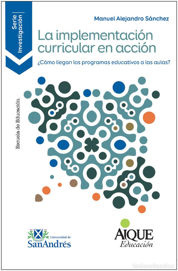 Livros: LA IMPLEMENTACION CURRICULAR EN ACCION - SANCHEZ ALEJANDRO