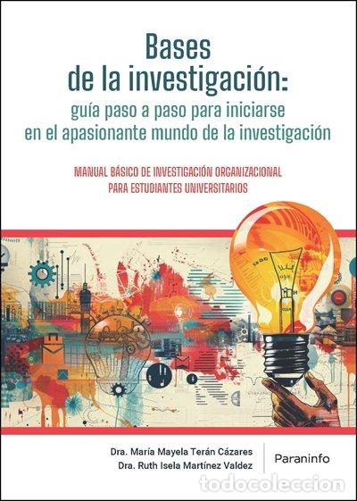 Livres: BASES DE LA INVESTIGACION ORGANIZACIONAL, EL APASIONANTE MUN - TERAN CAZARES, MARIA MAYELA