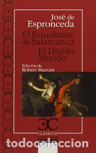 Livres: ESTUDIANTE DE SALAMANCA/EL DIABLO MUNDO - ESPRONCEDA, JOSE