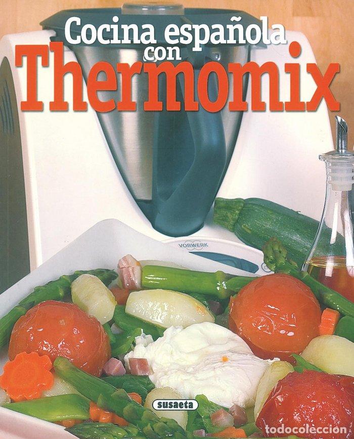 Libros: COCINA ESPA&Ntilde;OLA CON THERMOMIX - AA.VV